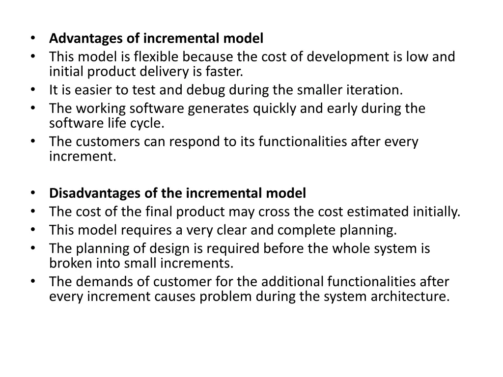 advantages of incremental model this model