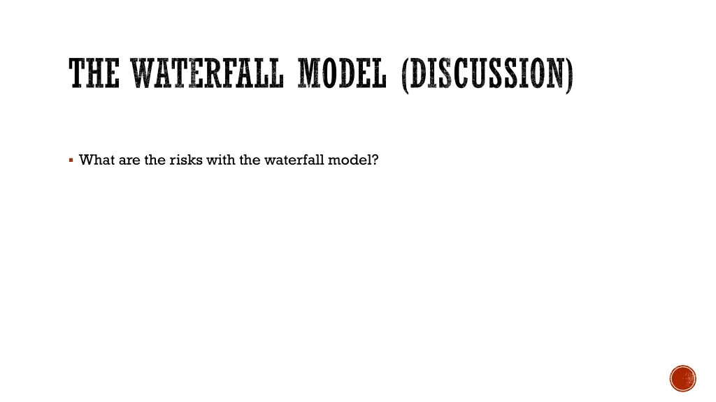 the waterfall model discussion