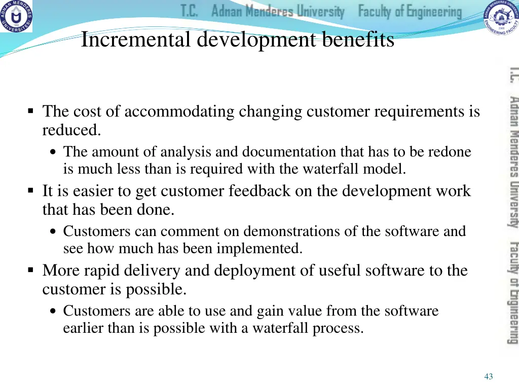 incremental development benefits