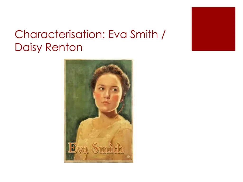 characterisation eva smith daisy renton