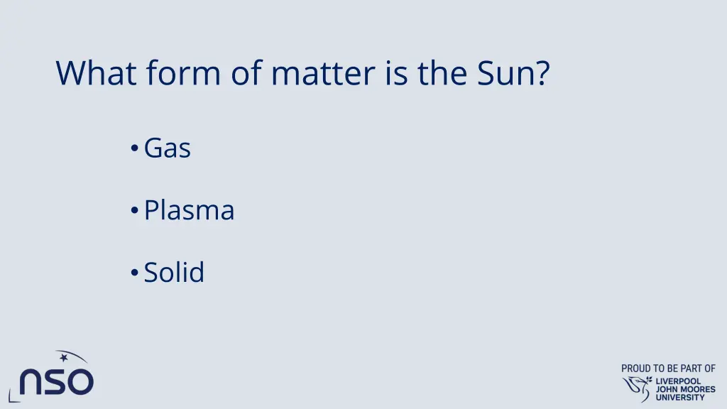 what form of matter is the sun