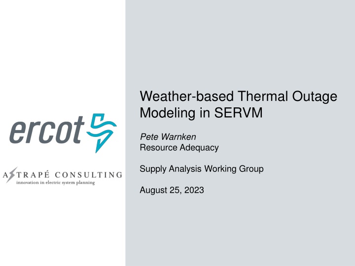 weather based thermal outage modeling in servm