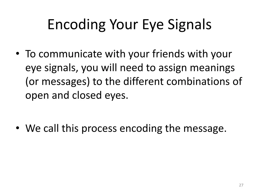 encoding your eye signals