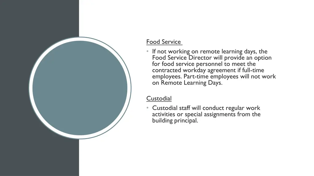 food service if not working on remote learning