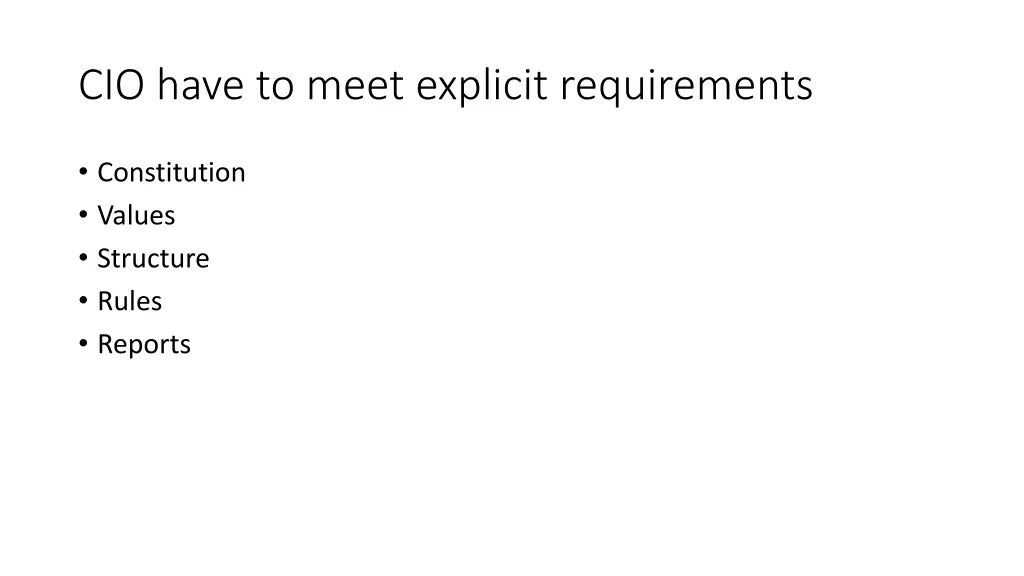 cio have to meet explicit requirements