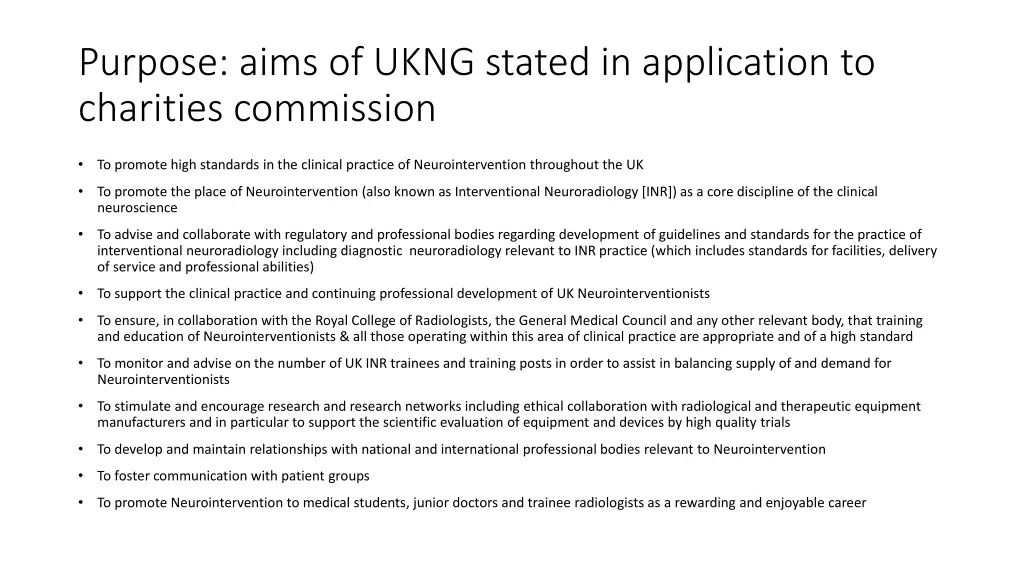 purpose aims of ukng stated in application