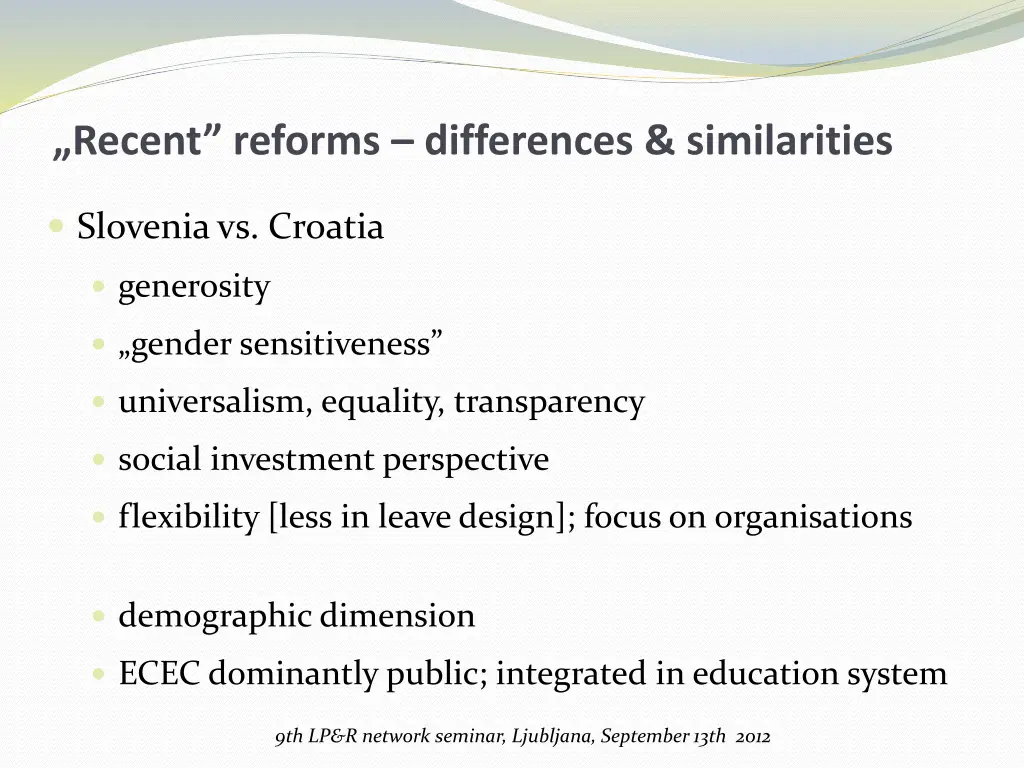 recent reforms differences similarities