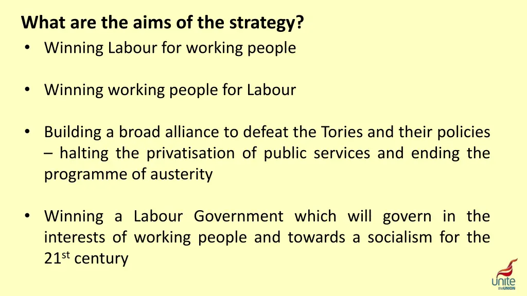 what are the aims of the strategy winning labour