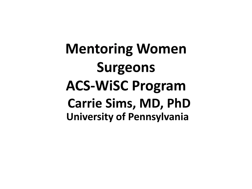 mentoring women surgeons acs wisc program carrie