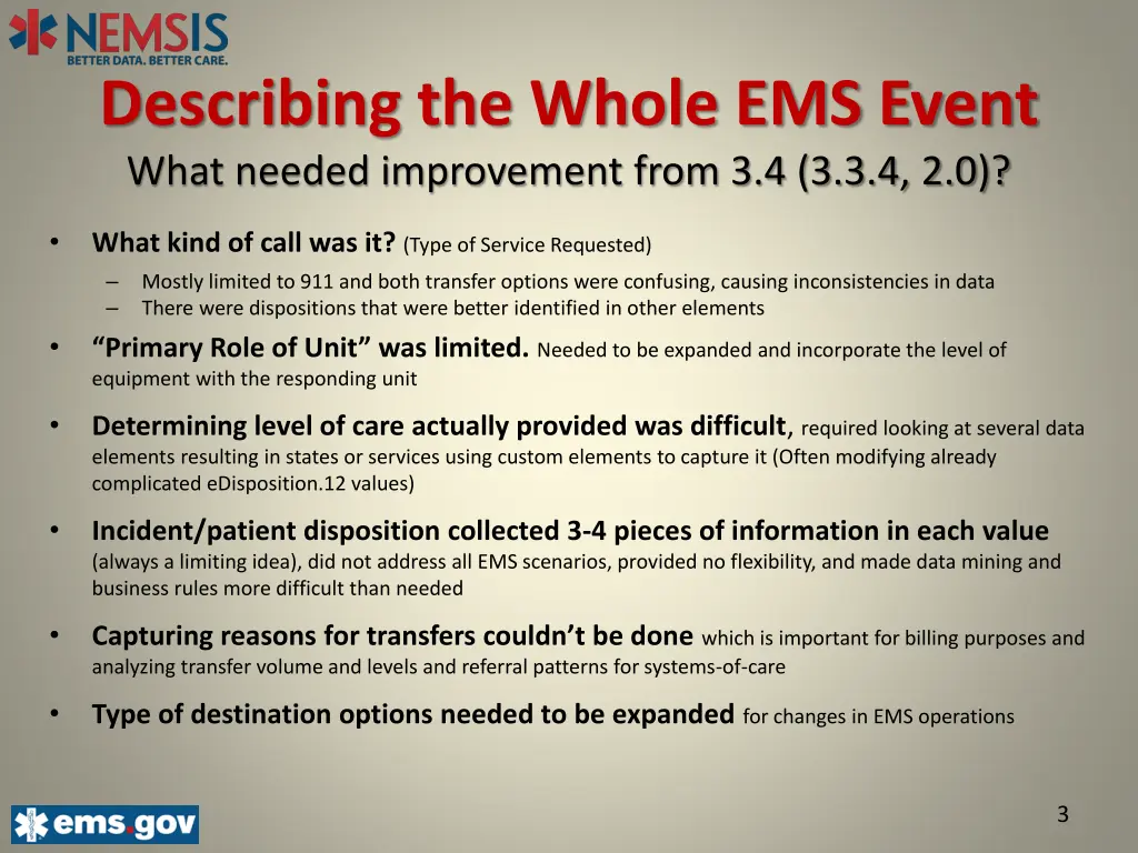 describing the whole ems event what needed