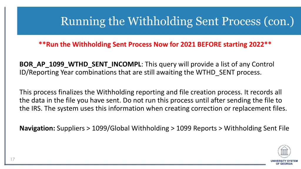 running the withholding sent process con