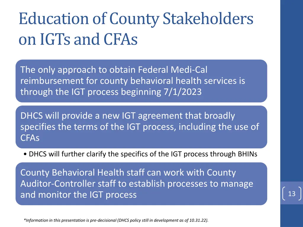 education of county stakeholders on igts and cfas