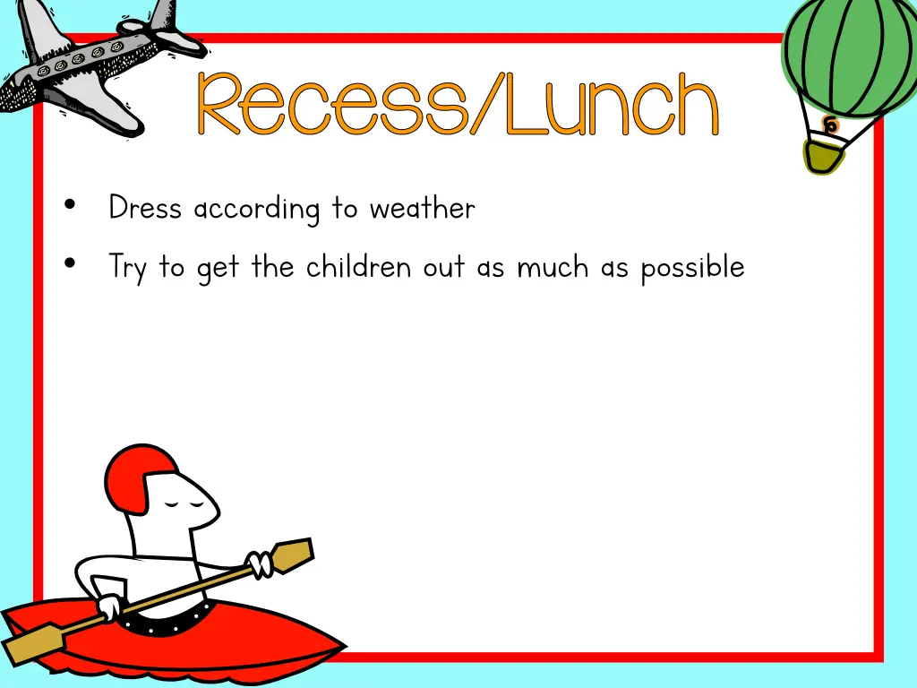 recess lunch