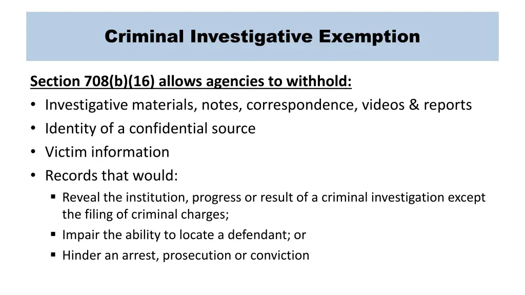 criminal investigative exemption