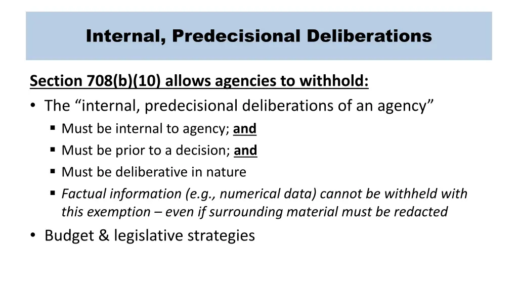 internal predecisional deliberations