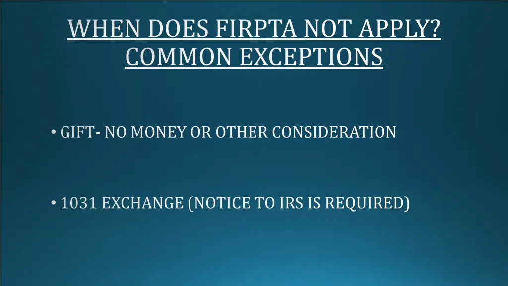 when does firpta not apply common exceptions