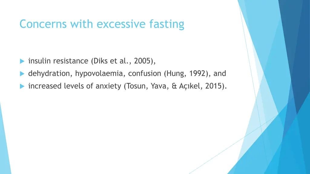 concerns with excessive fasting