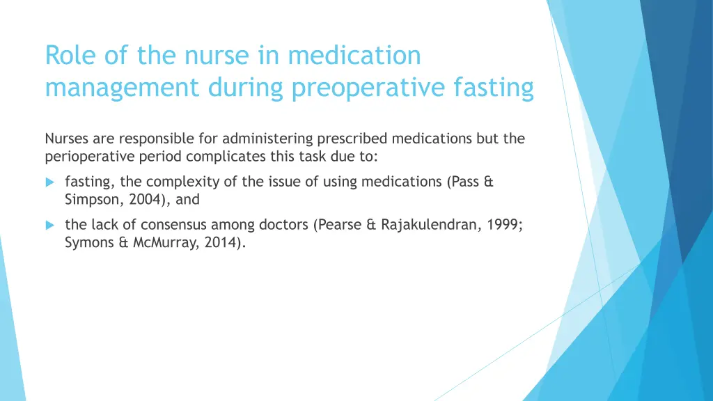 role of the nurse in medication management during