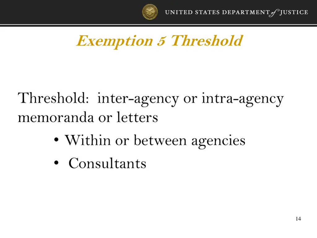 exemption 5 threshold