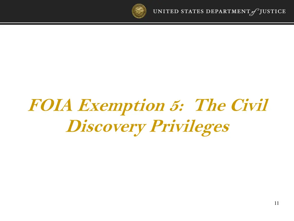 foia exemption 5 the civil discovery privileges