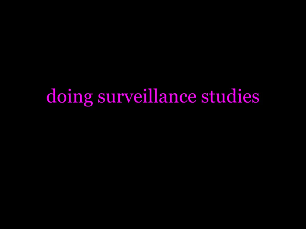 doing surveillance studies