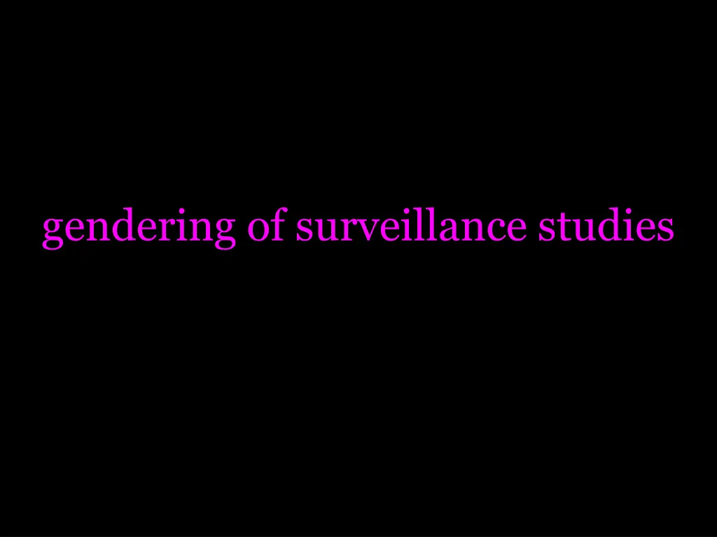 gendering of surveillance studies