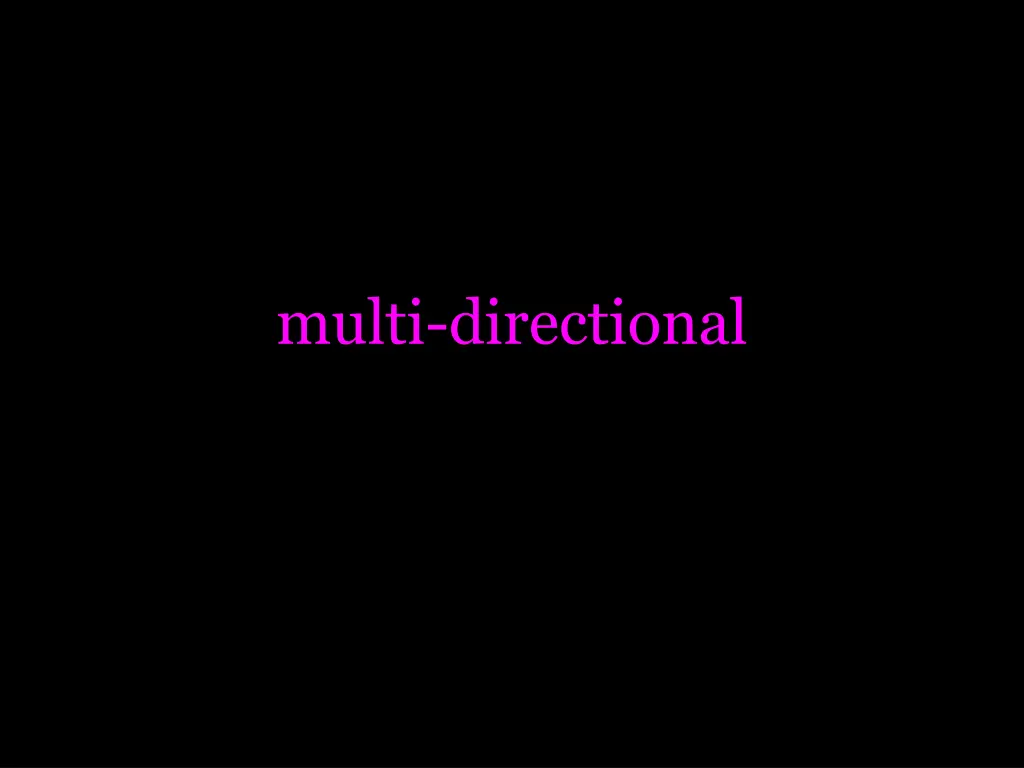 multi directional