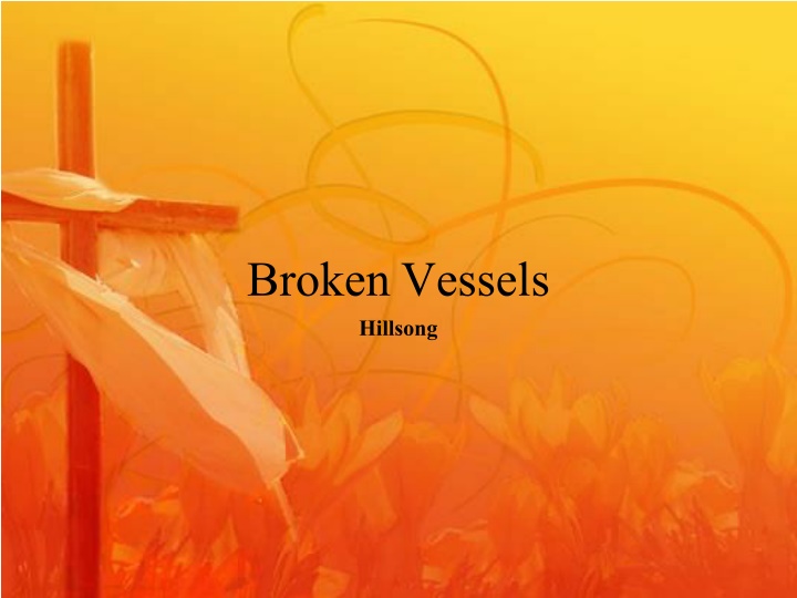 broken vessels