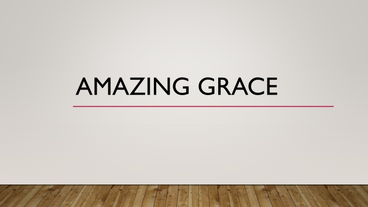 amazing grace