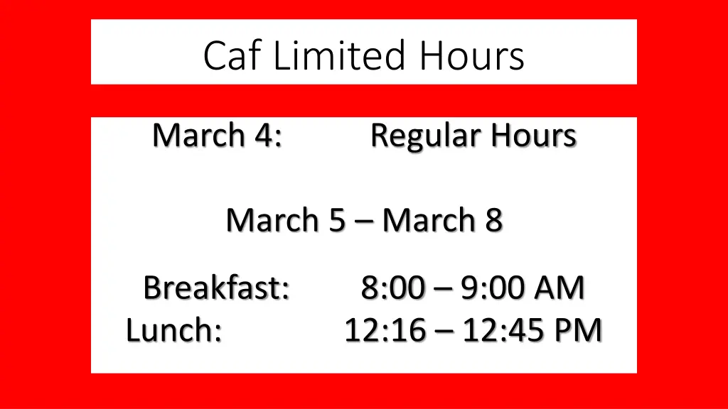 caf limited hours