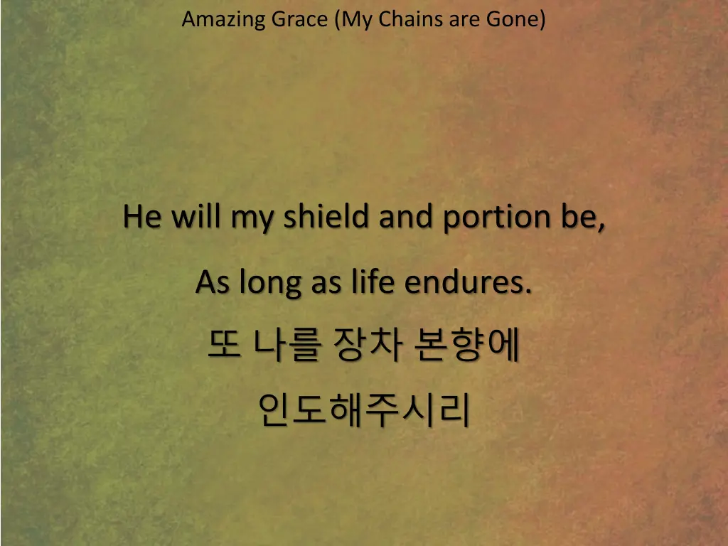 amazing grace my chains are gone 10