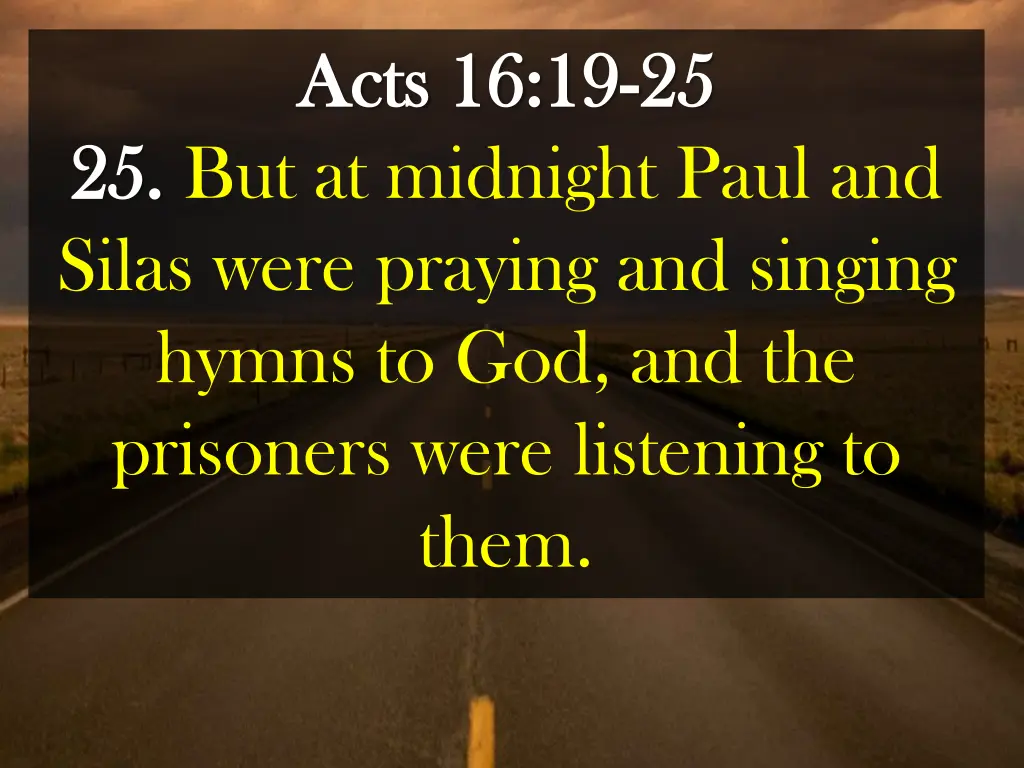 acts acts 16 19 16 19 25 4