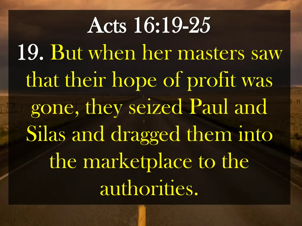 acts acts 16 19 16 19 25