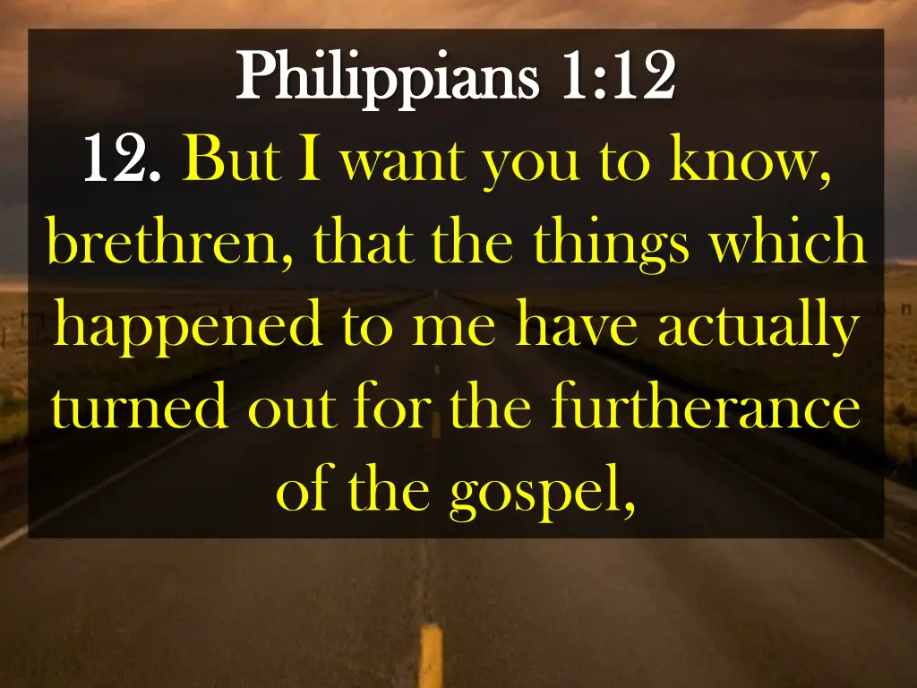 philippians 1 12 philippians 1 12 12 but i want