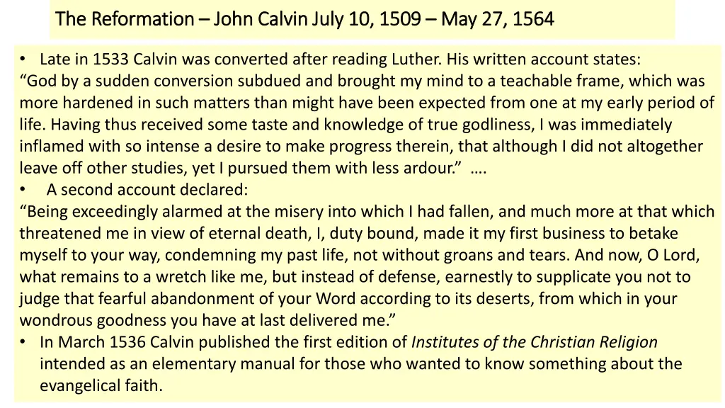 the reformation the reformation john calvin july 1