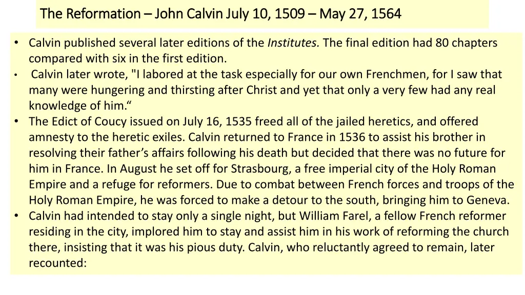 the reformation the reformation john calvin july 2