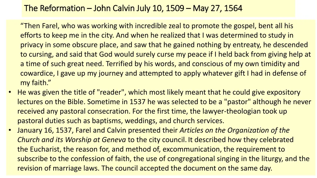 the reformation the reformation john calvin july 3