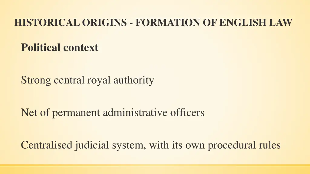 historical origins formation of english law 1