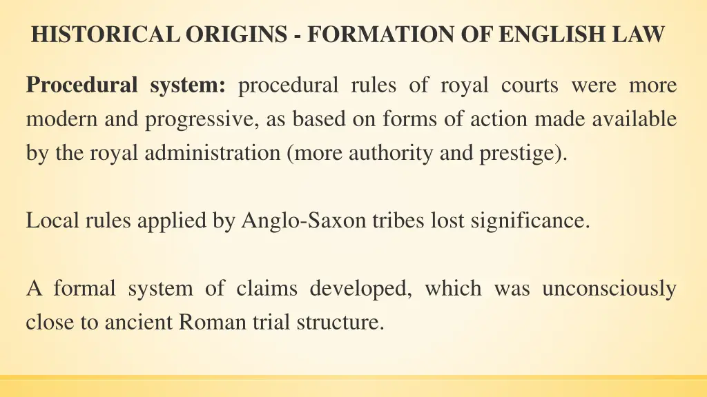 historical origins formation of english law 3