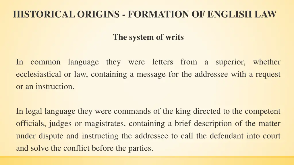 historical origins formation of english law 4