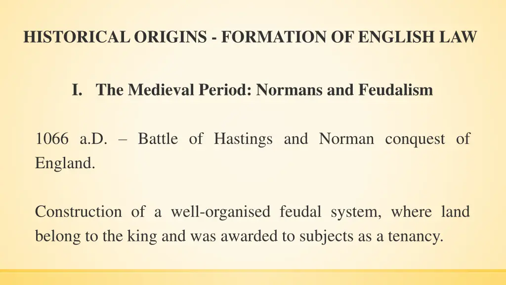 historical origins formation of english law