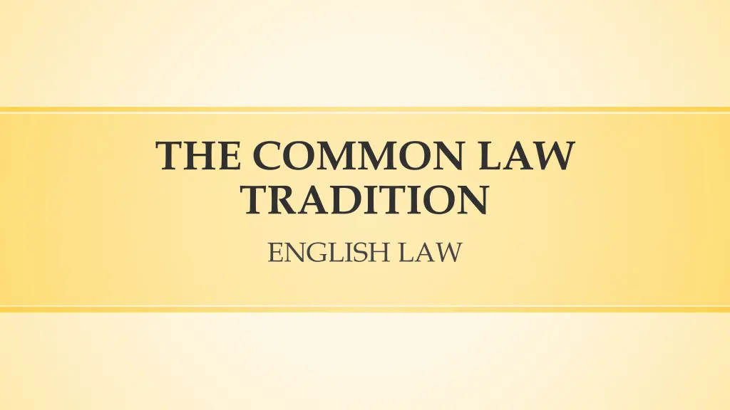 the common law tradition english law