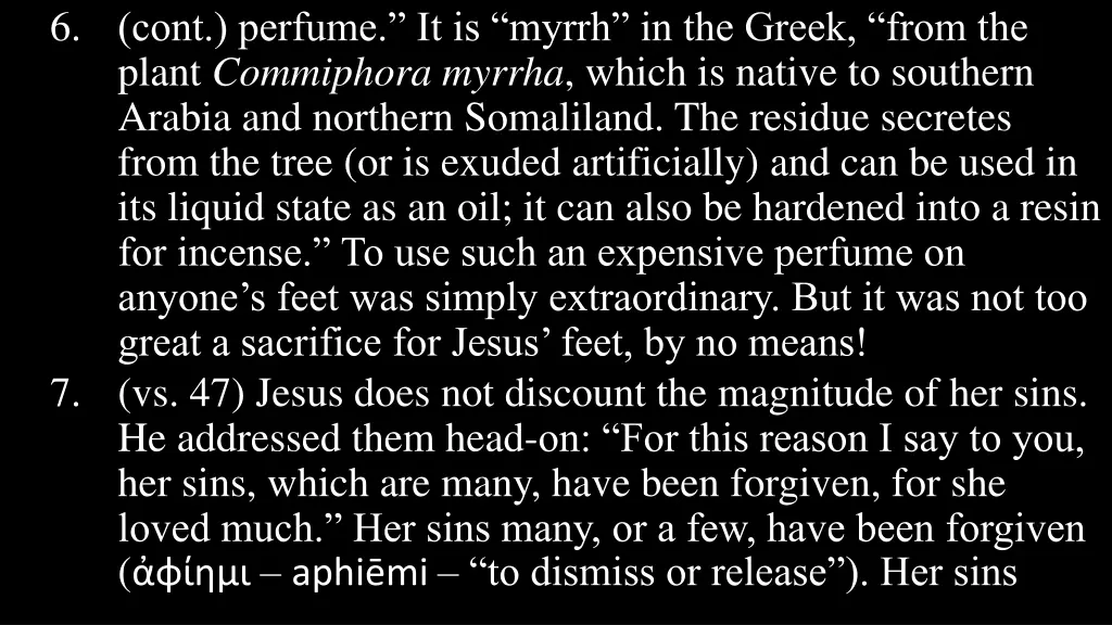 6 cont perfume it is myrrh in the greek from