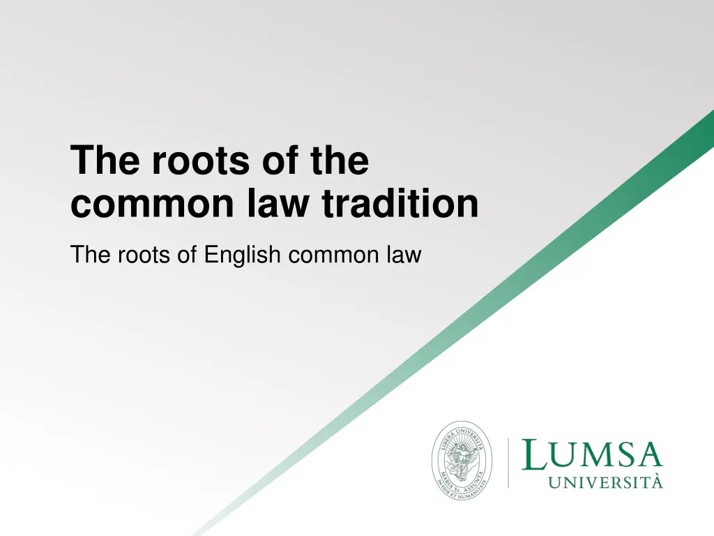 the roots of the common law tradition