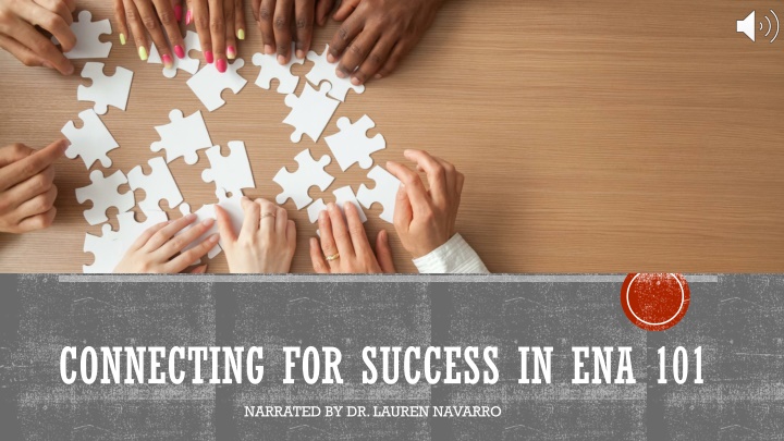 connecting for success in ena 101 narrated