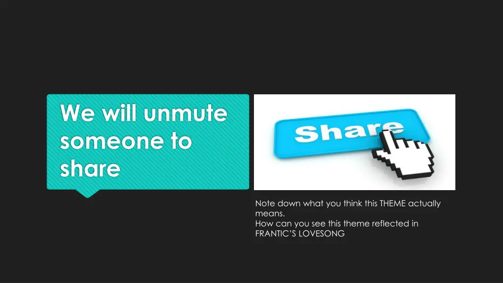 we will unmute someone to share