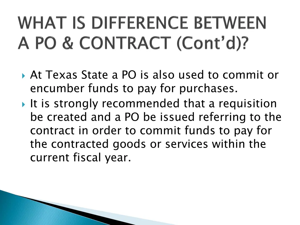 at texas state a po is also used to commit