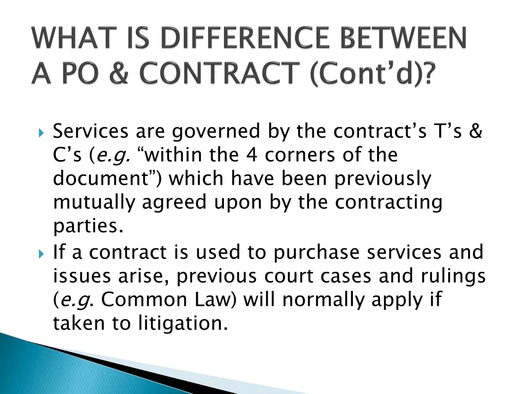 services are governed by the contract