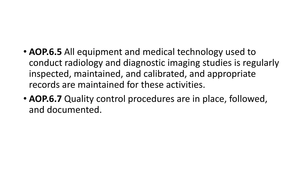 aop 6 5 all equipment and medical technology used