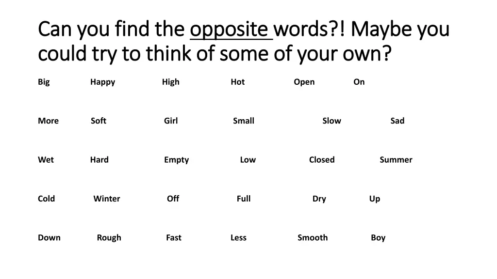 can you find the can you find the opposite could